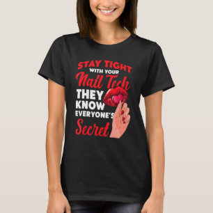 Nail Tech Work Uniform Nail Polnisch 7 T-Shirt