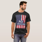 Nail Technician Flag USA Tools Nail Tech Artist T-Shirt (Vorne ganz)