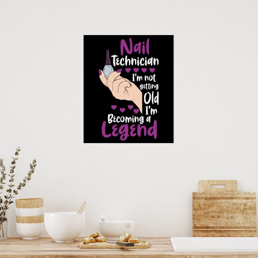 Nail Technician Legende Poster (Küche)