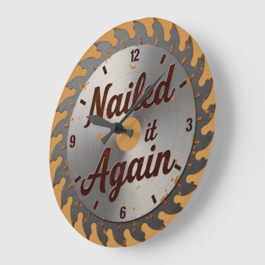 Nailed It Again Rusty Saw Blade Große Wanduhr (Winkel)