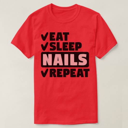 Nails essen wiederholen T-Shirt (Design vorne)