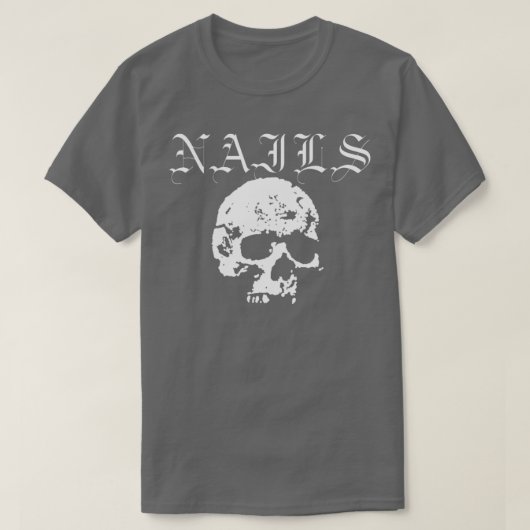 Nails Hardcore Punk Band White T-Shirt (Design vorne)