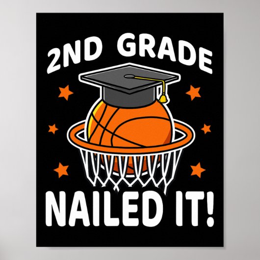 Nails It Basketball Player Abschluss B Poster (Vorne)