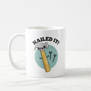 Nails It Funny Hammer Nail Puff Kaffeetasse