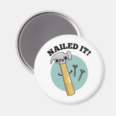 Nails It Funny Hammer Nail Puff Magnet (Vorderseite/Rückseite)