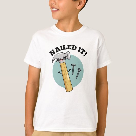 Nails It Funny Hammer Nail Puff T-Shirt (Vorderseite)