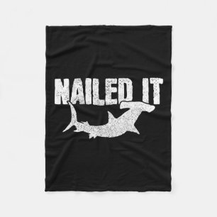 Nails It Hammerhead Shark Funny Fishing Fischer Fleecedecke