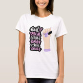 NAILS QUOTE T-Shirt (Vorderseite)