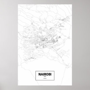 Nairobi, Kenia (schwarz auf weiß) Poster