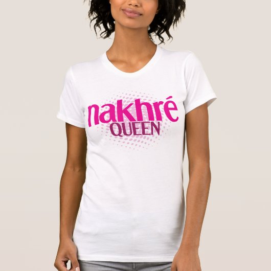 Nakhre Königin T-Shirt (Vorderseite)