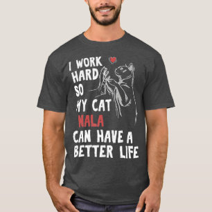 Nala Cat Lover Feline Owner Geschenk T-Shirt