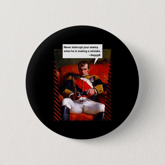 Naleon Bonaparte Gamer Quote - Funny History Button (Vorderseite)