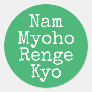 Nam Myoho Renge Kyo Green Buddhism Mantra Runder Aufkleber