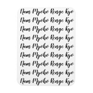 Nam Myoho Renge Kyo Magnet