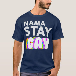 Nama Bleibe Gay Funny LBGT Pride Awareness Month  T-Shirt