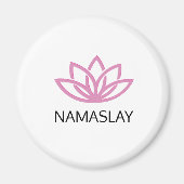 NAMASLAY Magnet (Vorne)