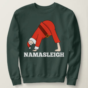 NamaSleigh Weihnachten Yoga Namaste Sweatshirt