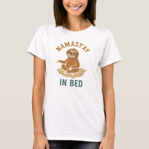 Namast'ay Im Bett Yoga T-Shirt
