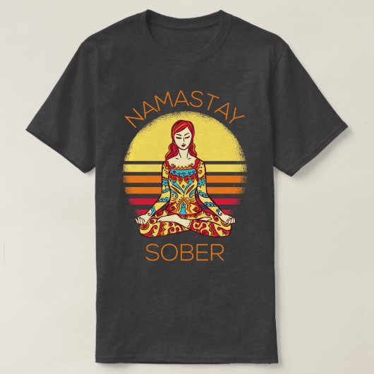 Namastay Sober I T-Shirt (Design vorne)