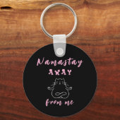 Namastay weg von mir schlüsselanhänger (Vorderseite)