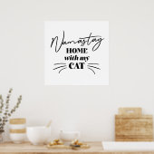 Namastay Zuhause mit meiner Katze Poster (Küche)