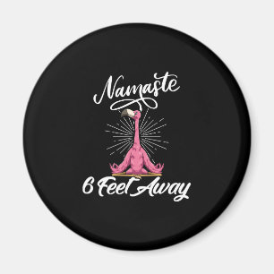 Namaste 6 Fuß entfernt Flamingo Yoga Lehrer Sozial Magnet
