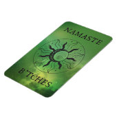 Namaste B*tches Magnet (Linke Seite)