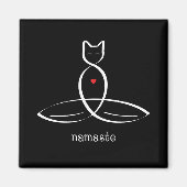 Namaste - Extravaganter Stiltext. Magnet (Vorne)