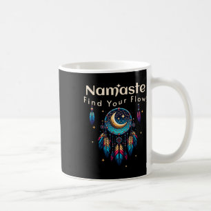 Namaste Find Your Flow Halbmond Traumfänger Kaffeetasse