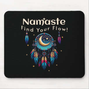 Namaste Find Your Flow Halbmond Traumfänger  Mousepad