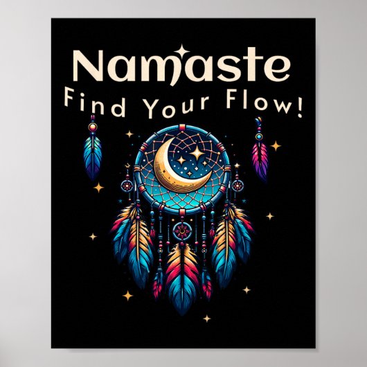 Namaste Find Your Flow Halbmond Traumfänger Poster (Vorne)