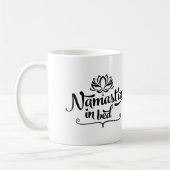 Namaste Funny Quote Tasse (Links)