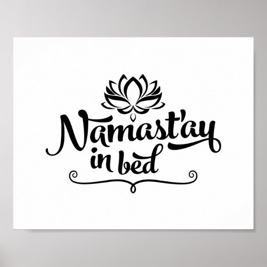 Namaste Funny Zitat KUSTOMIZABLE Poster (Vorne)
