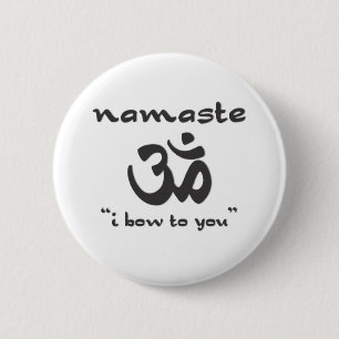Namaste - I Bow To You Button