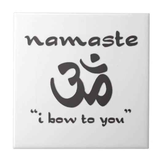 Namaste - I Bow To You Fliese (Vorderseite)