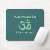 Namaste - I bow to you (in green) Mousepad (Mit Mouse)