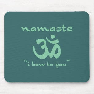Namaste - I bow to you (in green) Mousepad