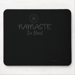Namaste Im Bett - Lustiges Yoga Für Männer Frauen Mousepad