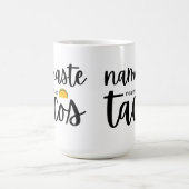 Namaste in der Nähe des Tacos Kaffeetasse (Mittel)