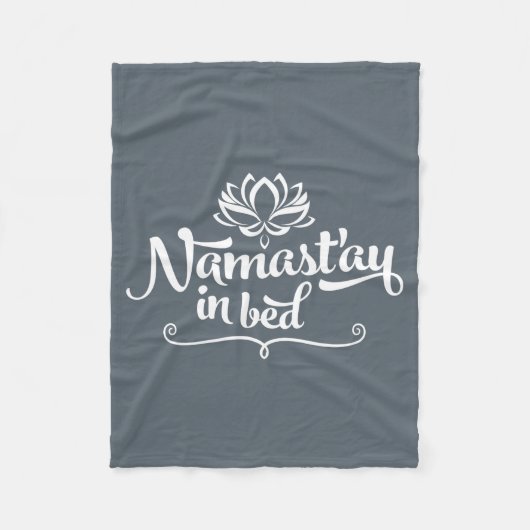 Namaste lustige Zitat-Fleece-Decke Fleecedecke (Vorderseite)