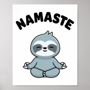 Namaste Lustiger Süßer Faultier Kawaii Yoga Faulti Poster
