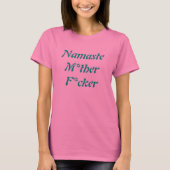 Namaste M*ther F*cker t-shirt (Vorderseite)