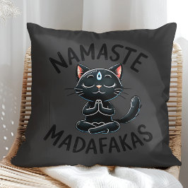 "Namaste Madafakas" Funny Cat Lovers Kissen