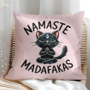"Namaste Madafakas" Funny Cat Lovers Kissen