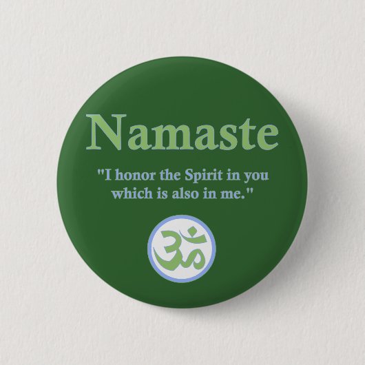 Namaste - mit Zitat und OM-Symbol Button (Vorderseite)