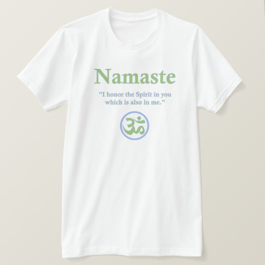 Namaste - mit Zitat und Om-Symbol T-Shirt (Design vorne)