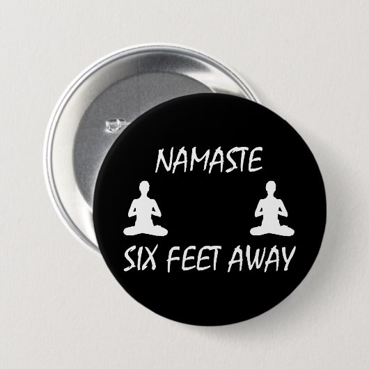 Namaste sechs Meter entfernt Button (Vorne & Hinten)