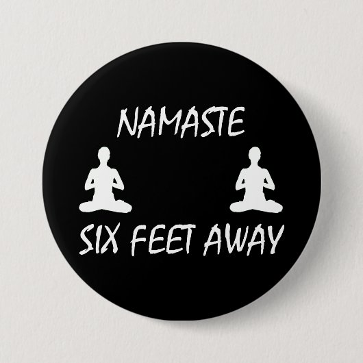 Namaste sechs Meter entfernt Button (Vorderseite)