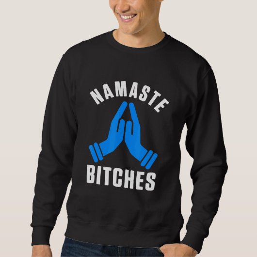 Namaste Spaß Yoga Instructor Spirituelle Art Buddh Sweatshirt (Vorderseite)