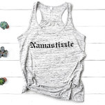 Namastizzle Yoga Tank Top<br><div class="desc">Namastizzle... fo' shizzle. Our funny pop culture take on "namaste" features "namastizzle" in black gothic lettering to bring some laughs to your yoga practice.</div>